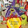 Un regalo monstruoso / Un regal de por