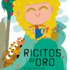 Ricitos de oro - ¡Qué te cuento! / Rínxols d'or - Què em contes!