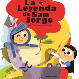 La leyenda de San Jorge - ¡Qué te cuento! / La llegenda de San Jordi - Què em contes!