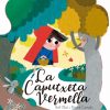 Caperucita roja - ¡Qué te cuento! / La caputxeta vermella - Què em contes!