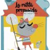 La ratita presumida - ¡Qué te cuento! / La rateta que escombrava l'escaleta - Què em contes!