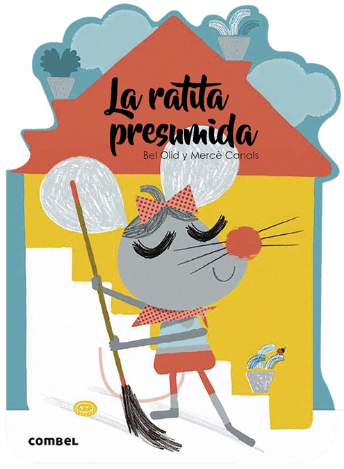 La ratita presumida - ¡Qué te cuento! / La rateta que escombrava l'escaleta - Què em contes!