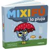 Minino y la lluvia / Mixifú i la pluja
