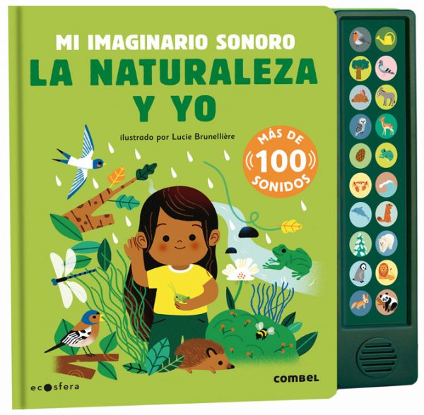 La naturaleza y yo. Mi imaginario sonoro / La natura i jo. El meu imaginari sonor