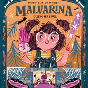 Malvarina 1. Quiero ser bruja / Vull ser bruixa