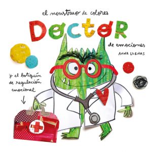 El Monstruo de Colores. Doctor de emociones / El Monstre de Colors. Doctor d’emocions