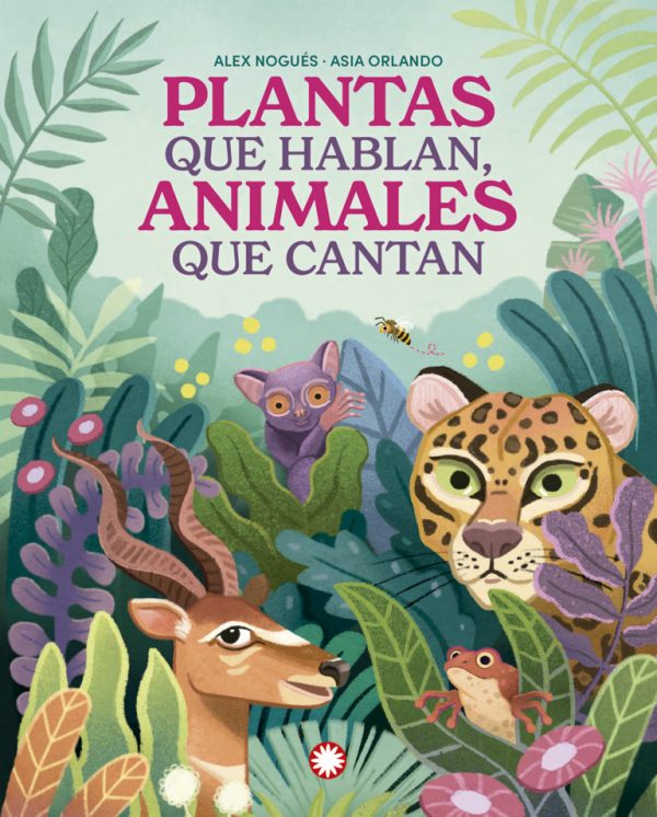 Plantas que hablan, animales que cantan / Plantes que parlen, animals que canten