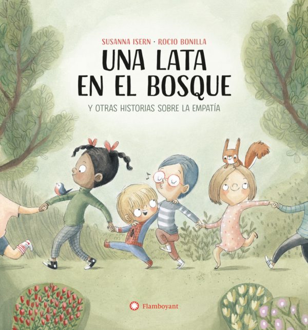 Una lata en el bosque y otras historias sobre la empatía / Una llauna al bosc i altres històries sobre l’empatia
