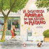 La desastrosa aventura de una cáscara de plátano / La desastrosa aventura d’una pela de plàtan