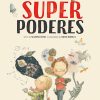 El gran libro de los superpoderes / El gran llibre dels superpoders