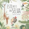Esto no es una selva / Això no és una selva