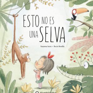 Esto no es una selva / Això no és una selva