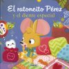 El ratoncito Pérez y el diente especial / El ratolí pérez i la dent especial