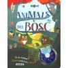 Animales del bosque / Animals del bosc (Con linterna)